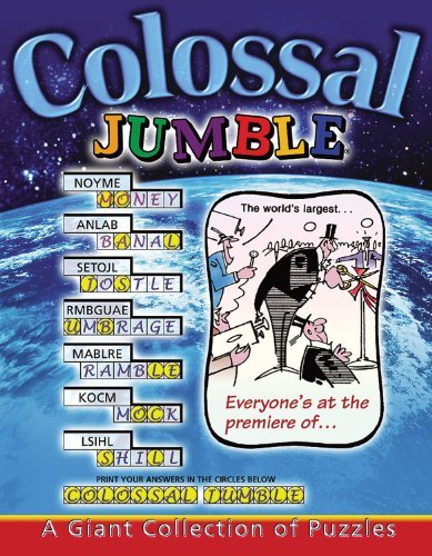 Tribune Media Services/Colossal Jumble(r)@ A Giant Collection of Puzzles