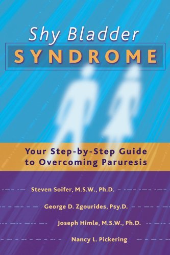 Steven Soifer Shy Bladder Syndrome Understanding And Coping With Trichotillomania 