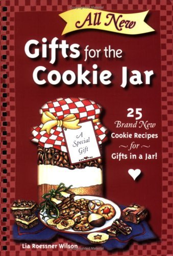 Lia Roessner Wilson All New Gifts For The Cookie Jar 