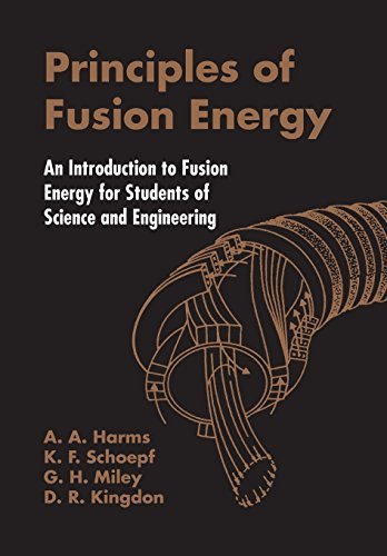 Harms A A Principles Of Fusion Energy 