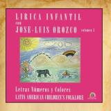 Jose Luis Orozco Vol. 5 Letras Numeros Colores Letras Numeros Colores 