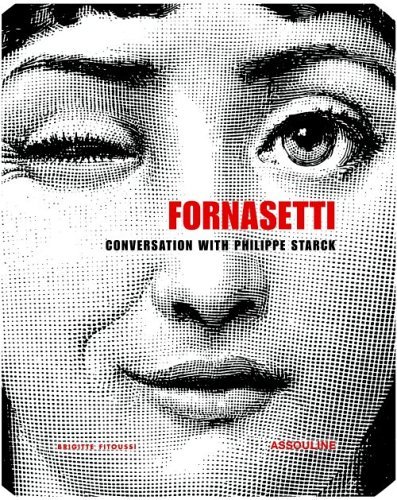 Barnaba Fornasetti Piero Fornasetti A Conversation Between Philippe Starck And Barnab 