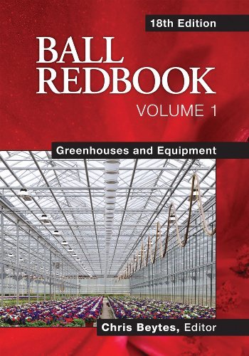 Chris Beytes Ball Redbook Greenhouses And Equipment 0018 Edition; 