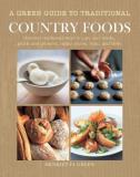 Henrietta Green A Green Guide To Traditional Country Foods 