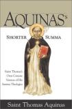 Thomas Aquinas Aquinas's Shorter Summa Revised 