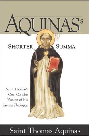 Thomas Aquinas Aquinas's Shorter Summa Revised 