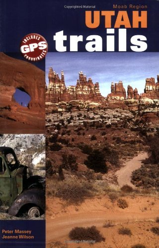 Peter Massey Utah Trails Moab Region 