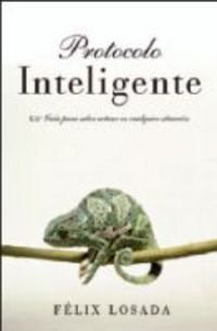 Felix Losada Protocolo Inteligente Intelligent Protocol 
