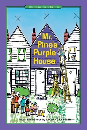 Leonard P. Kessler/Mr. Pine's Purple House@0040 Edition;Anniversary