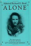 Richard E. Byrd Alone 
