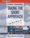 David Diamond Flight Training Taking The Short Approach 