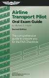 Michael D. Hayes Airline Transport Pilot Oral Exam Guide The Comprehensive Guide To Prepare You For The Fa 0002 Edition; 