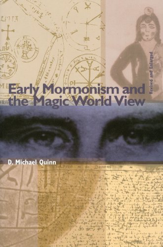 D. Michael Quinn Early Mormonism And The Magic World View 0002 Edition;revised 