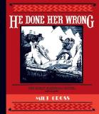 Milt Gross He Done Her Wrong The Great American Novel 