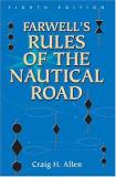 Craig H. Allen Farwell's Rules Of The Nautical Road 0008 Edition; 