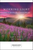 Amy E. Dean Morning Light A Book Of Meditations To Begin Your Day 