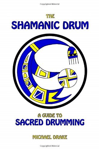 Michael Drake Shamanic Drum The 