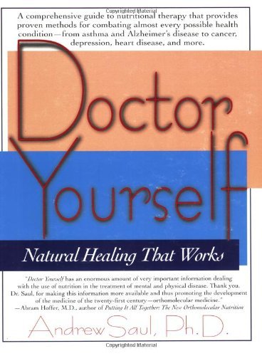 Andrew W. Saul/Doctor Yourself@Natural Healing That Works