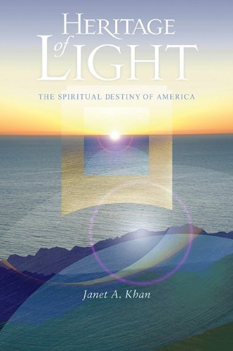 Janet A. Khan Heritage Of Light The Spiritual Destiny Of America 