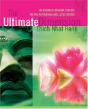 Thich Nhat Hanh The Ultimate Dimension An Advanced Dharma Retreat On The Avatamsaka And 