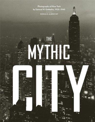 Donald Albrecht The Mythic City Photographs Of New York By Samuel H. Gottscho 19 