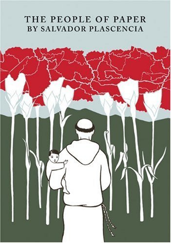 Salvador Plascencia The People Of Paper 