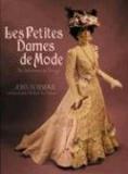 John R. Burbidge Les Petites Dames De Mode An Adventure In Design 