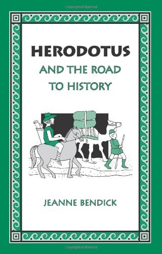 Jeanne Bendick Herodotus And The Road To History 