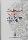 Real Academia Espanola Diccionario Esencial De La Lengua Espanola Essent 
