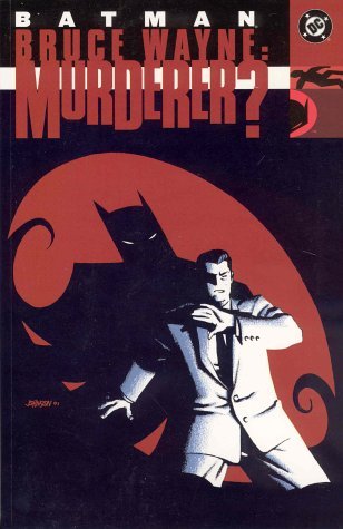 Greg Rucka Batman Bruce Wayne Murderer? 