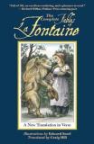 Jean De La Fontaine The Complete Fables Of La Fontaine A New Translation In Verse 