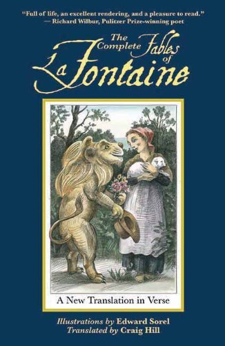 Jean De La Fontaine The Complete Fables Of La Fontaine A New Translation In Verse 