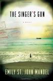 Emily St John Mandel The Singer's Gun 