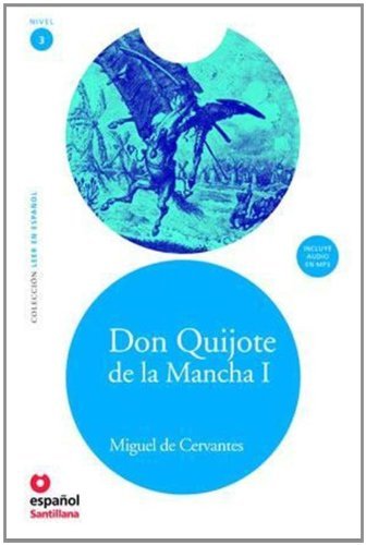 Miguel De Cervantes Saavedra Don Quijote De La Mancha I [with Mp3] 