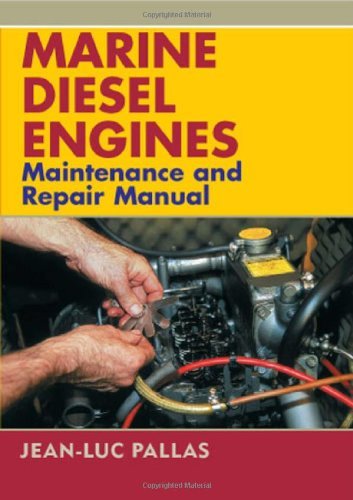 Jean Luc Pallas Marine Diesel Engines Maintenance And Repair Manual 