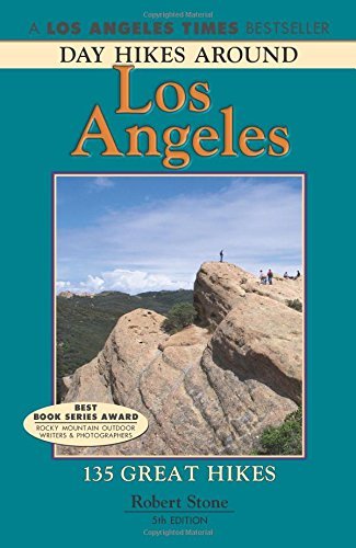 Robert Stone/Day Hikes Around Los Angeles@ 135 Great Hikes@0005 EDITION;