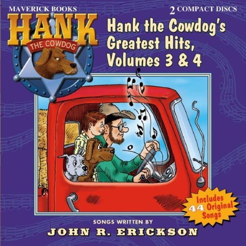 John R. Erickson Hank The Cowdog's Greatest Hits Volume 3 & 4 