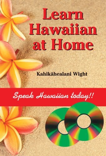 Kahikahealani Wight Learn Hawaiian At Home [with 2 Cd's] 
