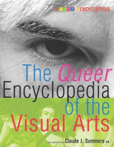 Claude J. Summers The Queer Encyclopedia Of The Visual Arts 
