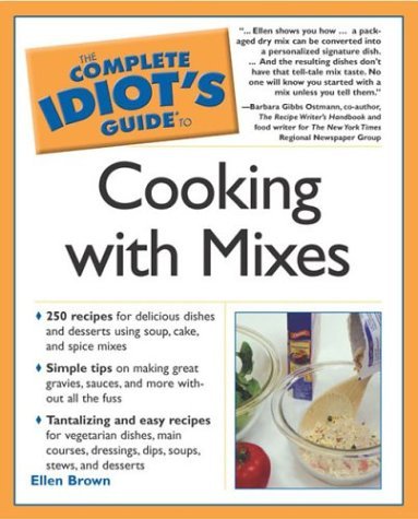 Ellen Brown Complete Idiot's Guide To Cooking With Mixes 