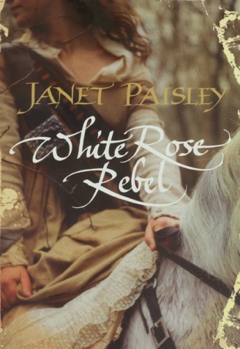 Janet Paisley/White Rose Rebel