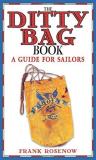 Frank Rosenow The Ditty Bag Book A Guide For Sailors 