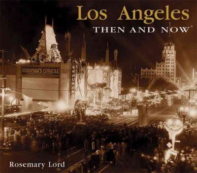 Rosemary Lord Los Angeles Then And Now 