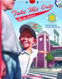 Ben Nussbaum Take Me Out To The Ballgame [with Cd] 