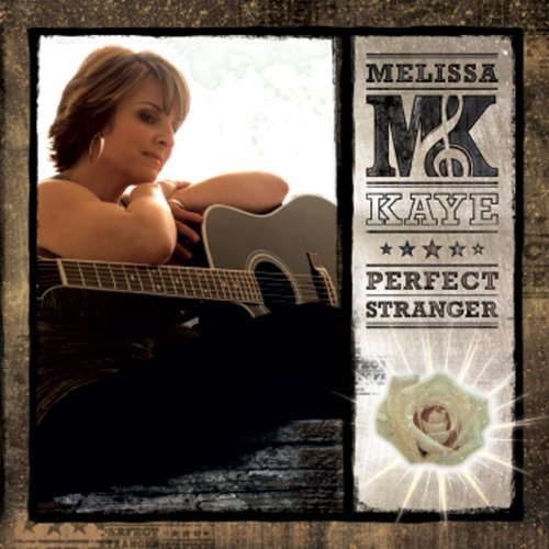 Melissa Kaye/Perfect Stranger