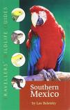 Les Beletsky Southern Mexico (traveller's Wildlife Guides) The Cancun Region Yucatan Peninsula Oaxaca Chi 