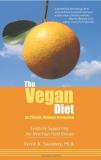 Kerrie Saunders The Vegan Diet As Chronic Disease Prevention Evidence Supporting The New Four Food Groups 