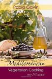Paola Gavin Mediterranean Vegetarian Cooking 