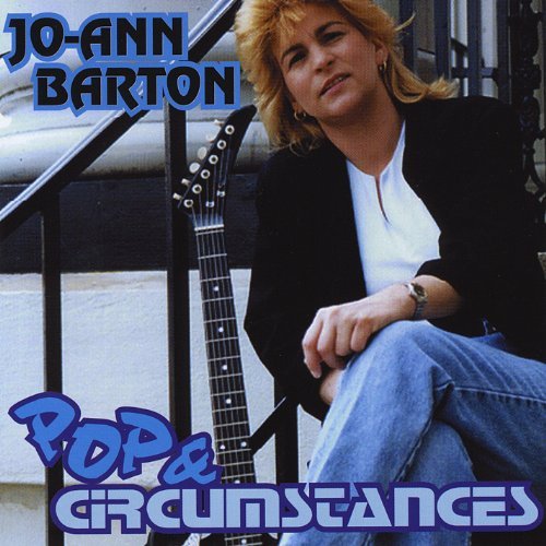 Jo-Ann Barton/Pop & Circumstances