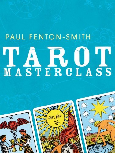 Paul Fenton Smith Tarot Masterclass 